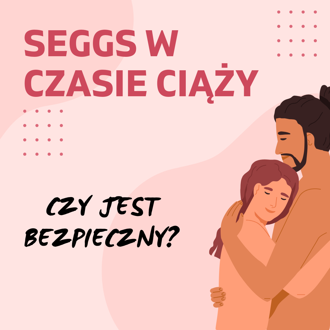 Seks w Czasie Ciąży – Czy Jest Bezpieczny i Jak Się Przygotować?